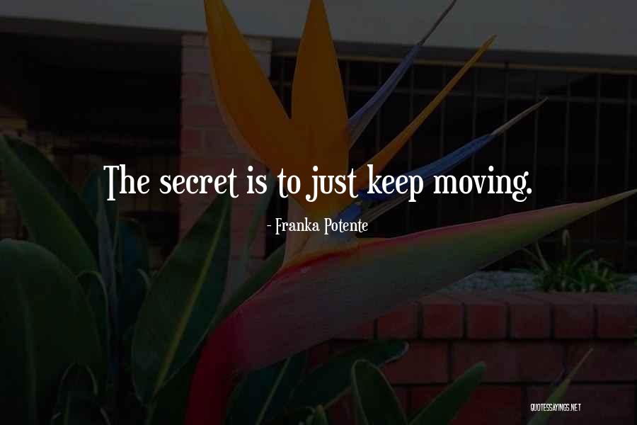 Jodina Scazzola Quotes By Franka Potente Jodina Scazzola Quotes By Franka Potente