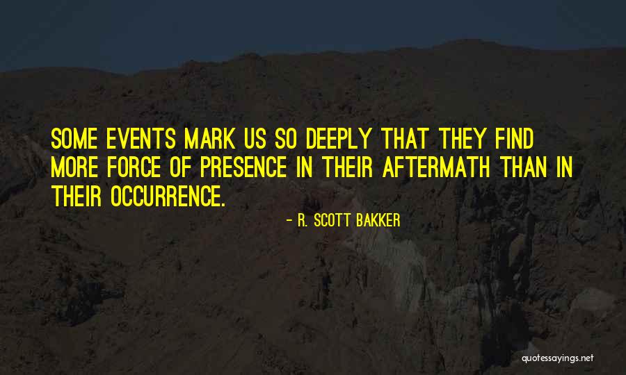 Jodlowski Blanche Quotes By R. Scott Bakker Jodlowski Blanche Quotes By R. Scott Bakker