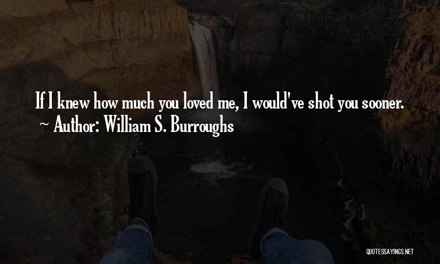 Jodoin Et Fils Quotes By William S. Burroughs