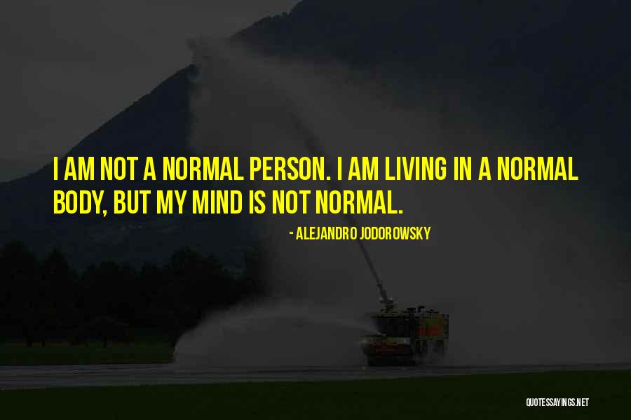 Jodorowsky Alejandro Quotes By Alejandro Jodorowsky Jodorowsky Alejandro Quotes By Alejandro Jodorowsky
