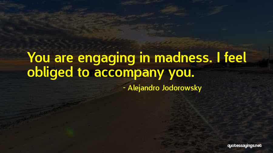 Jodorowsky Alejandro Quotes By Alejandro Jodorowsky Jodorowsky Alejandro Quotes By Alejandro Jodorowsky