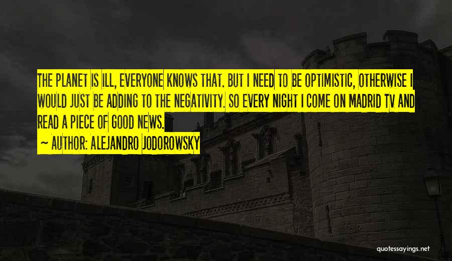 Jodorowsky Quotes By Alejandro Jodorowsky