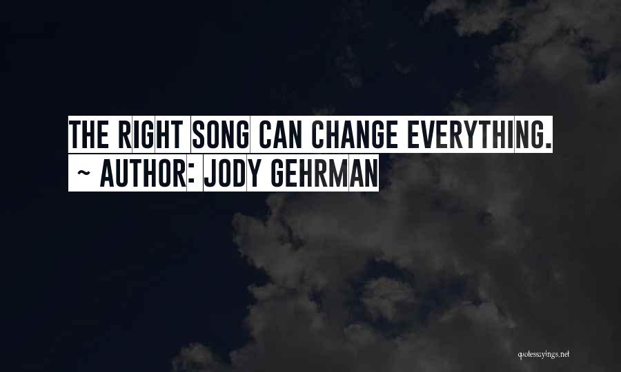 Jody Gehrman Quotes 1240385