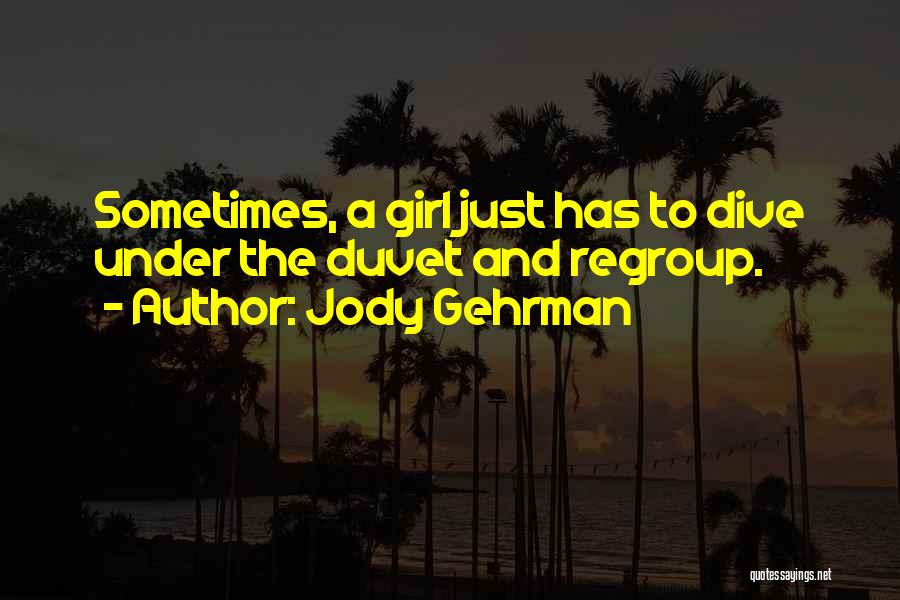 Jody Gehrman Quotes 1348290