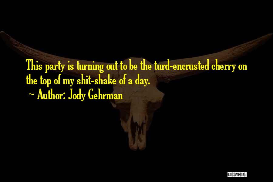 Jody Gehrman Quotes 1363058