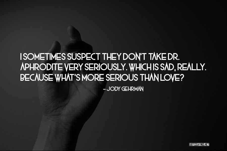 Jody Gehrman Quotes 2136757