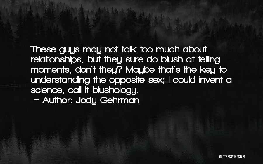 Jody Gehrman Quotes 378849