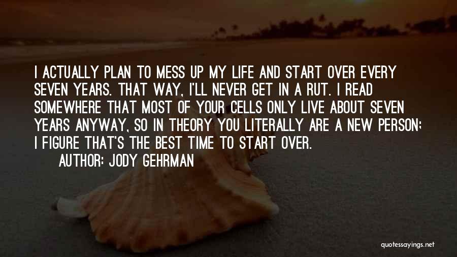 Jody Gehrman Quotes 605641