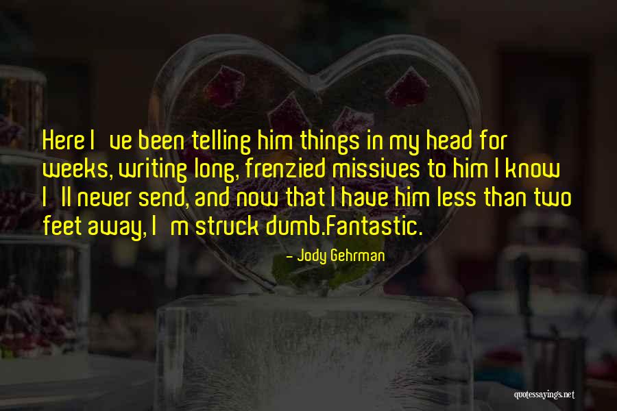 Jody Gehrman Quotes 878142