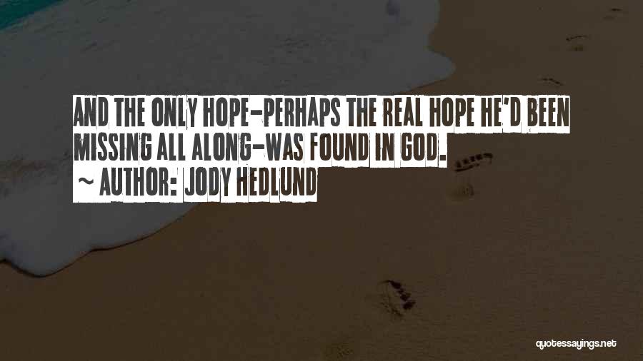 Jody Hedlund Quotes 1280302