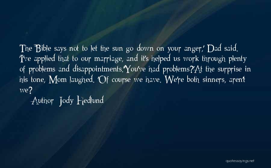 Jody Hedlund Quotes 1424008