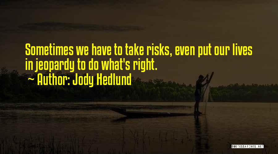 Jody Hedlund Quotes 1511705