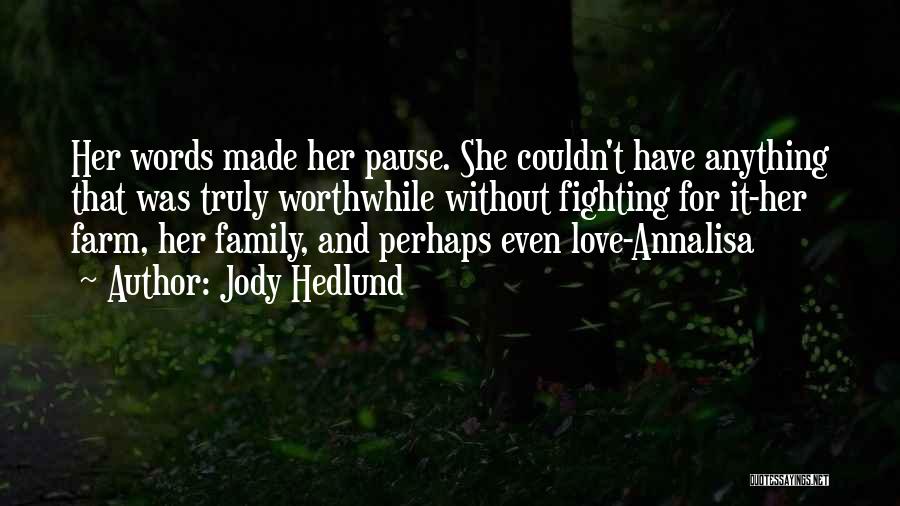 Jody Hedlund Quotes 1548728