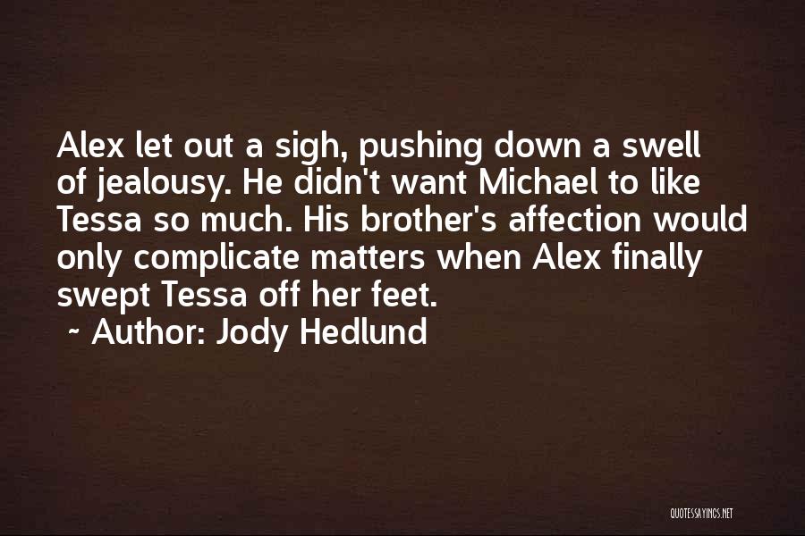 Jody Hedlund Quotes 1986594