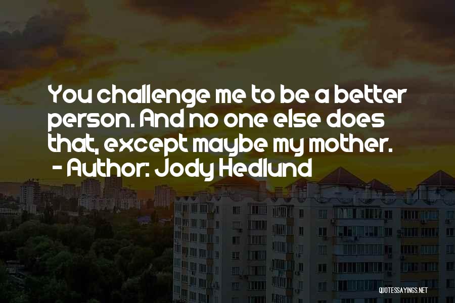 Jody Hedlund Quotes 2023420