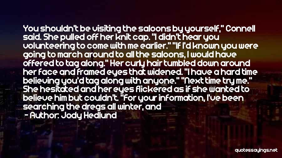 Jody Hedlund Quotes 2137350