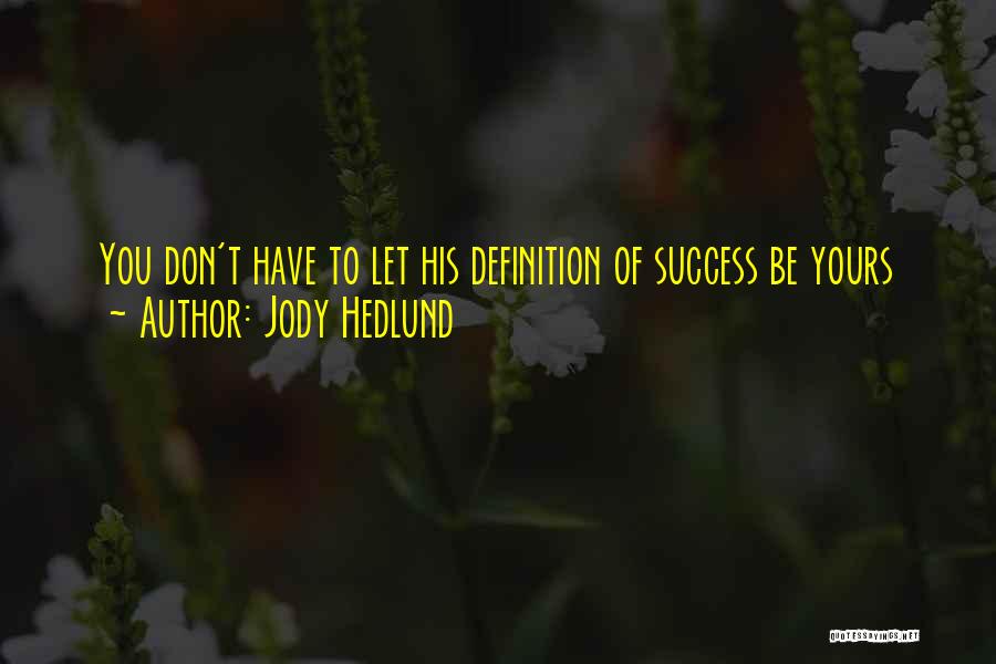 Jody Hedlund Quotes 303847