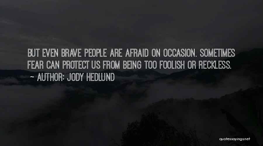 Jody Hedlund Quotes 314224