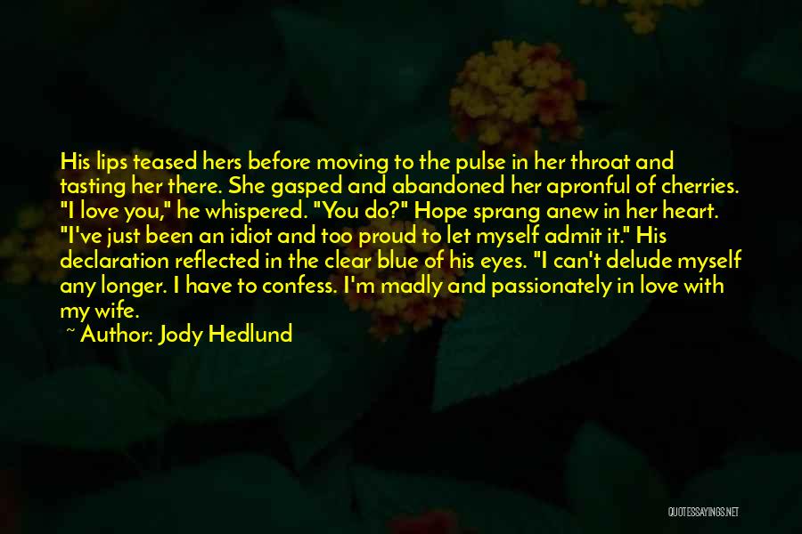 Jody Hedlund Quotes 421971