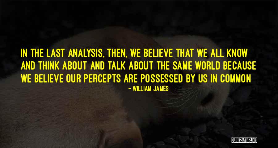 Jody Kimball Kinney Quotes By William James Jody Kimball Kinney Quotes By William James