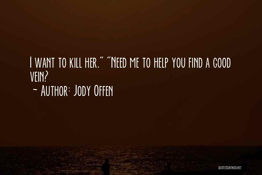 Jody Offen Quotes 2150589