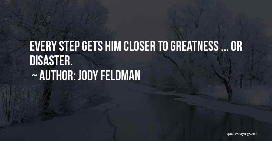 Jody Quotes By Jody Feldman