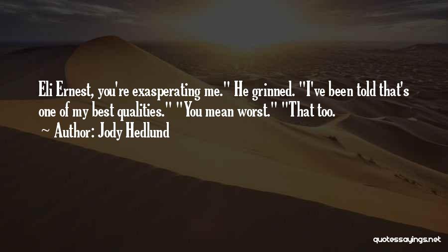 Jody Quotes By Jody Hedlund