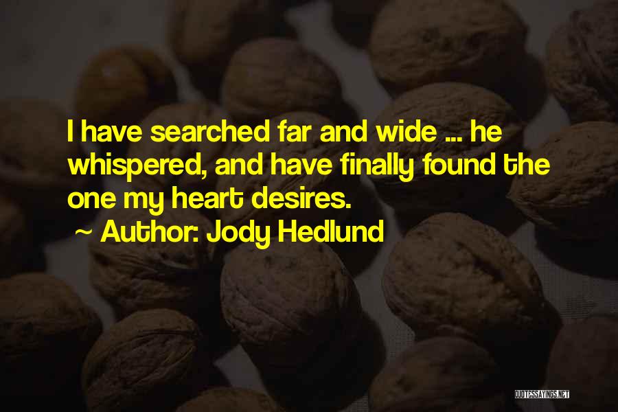 Jody Quotes By Jody Hedlund