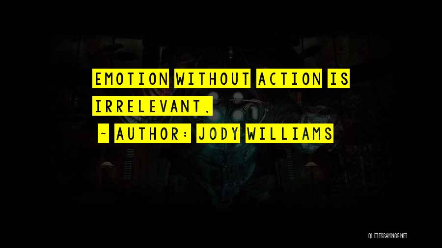 Jody Quotes By Jody Williams