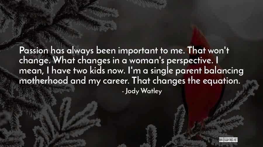 Jody Watley Quotes 1609472