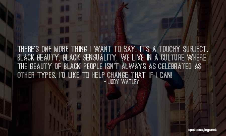 Jody Watley Quotes 2067562