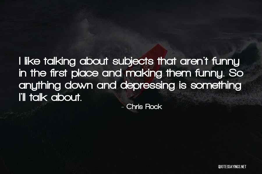 Jodyjazz Quotes By Chris Rock