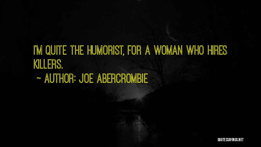 Joe Abercrombie Quotes 1216437