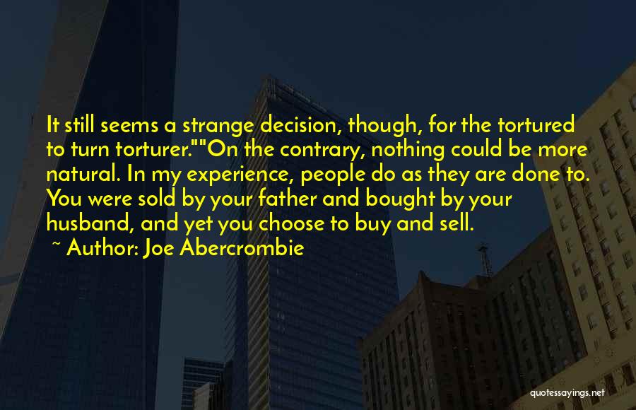 Joe Abercrombie Quotes 1490575