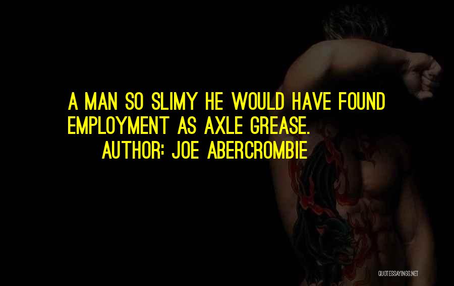 Joe Abercrombie Quotes 1668145