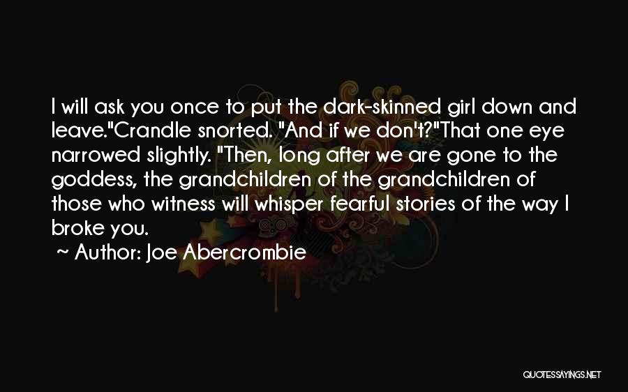Joe Abercrombie Quotes 1963284
