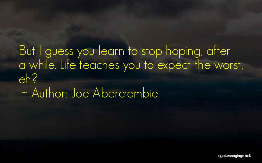 Joe Abercrombie Quotes 461433