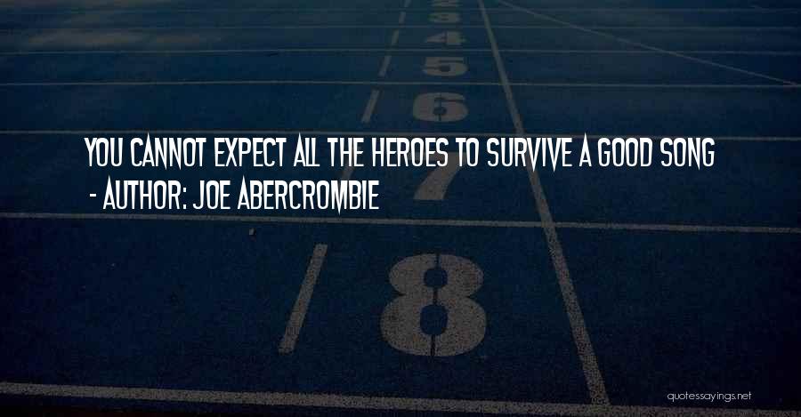 Joe Abercrombie Quotes 816032