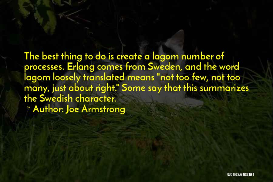 Joe Armstrong Quotes 1743824