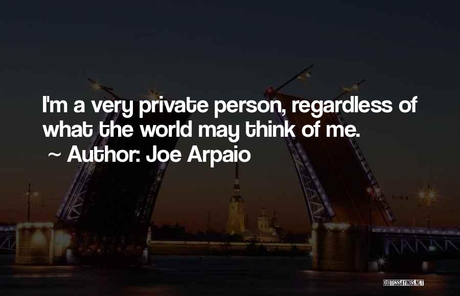 Joe Arpaio Quotes 1802228