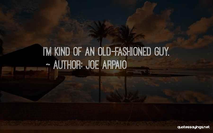 Joe Arpaio Quotes 2068666