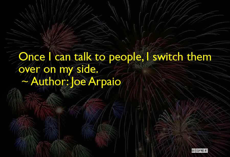 Joe Arpaio Quotes 927995