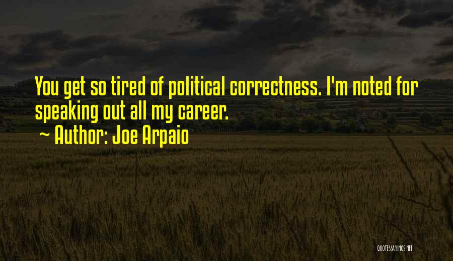 Joe Arpaio Quotes 972269