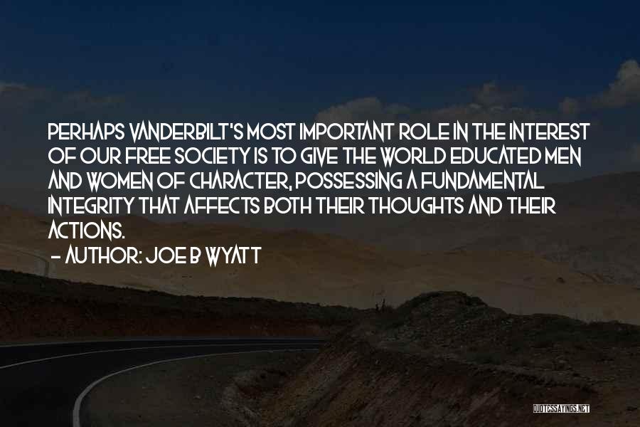 Joe B Wyatt Quotes 969836