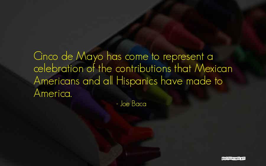 Joe Baca Quotes 102017 Joe Baca Quotes 102017