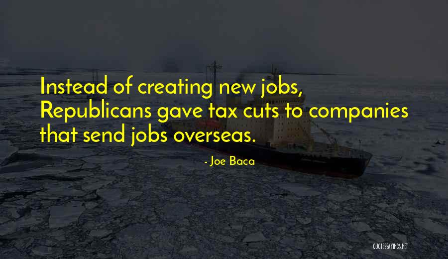 Joe Baca Quotes 1687185