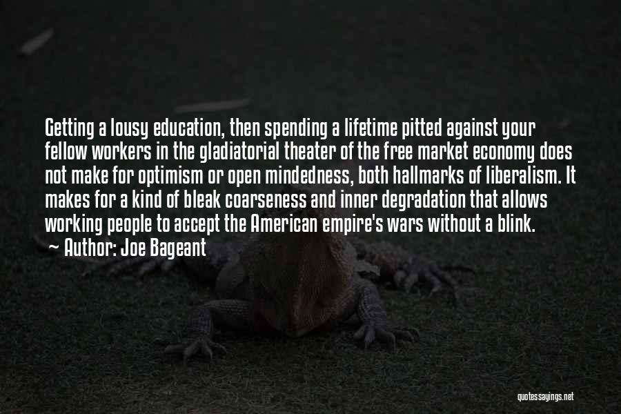 Joe Bageant Quotes 2024409