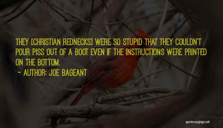 Joe Bageant Quotes 840528