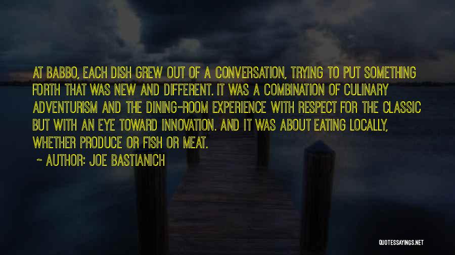 Joe Bastianich Quotes 1409259