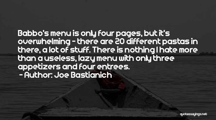 Joe Bastianich Quotes 374804
